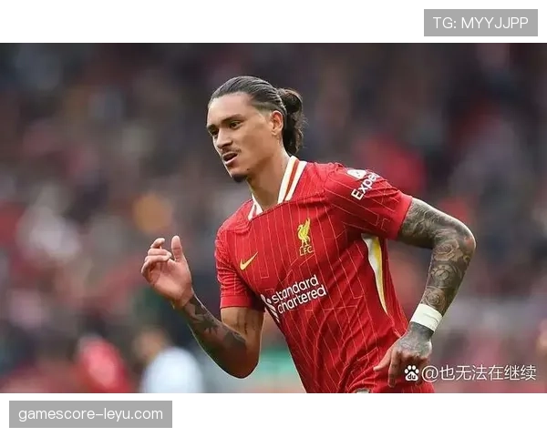 努涅斯状态火热助利物浦稳步提升竞争力 努涅斯状态火热助利物浦稳步提升竞争力