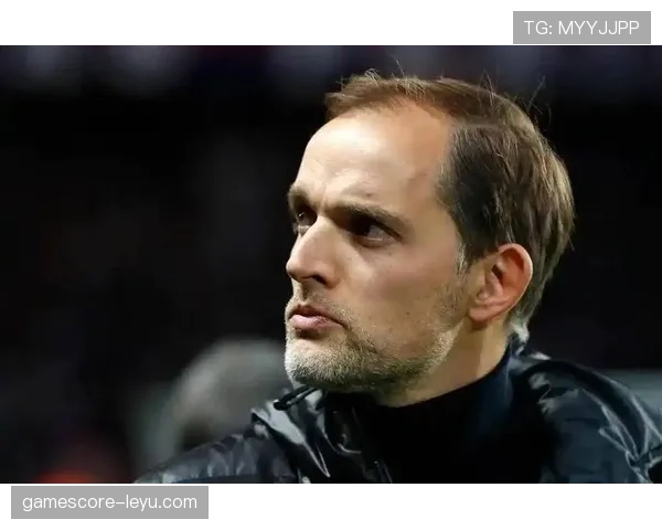 图赫尔高位压迫战术近期表现稳健 图赫尔高位压迫战术近期表现稳健